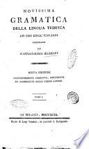 Novissima gramatica della lingua tedesca ad uso degl'italiani compilata da Bartolommeo Borroni ... Tomo 1. [-2.]