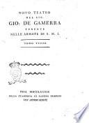 Novo teatro del sig. Gio. De Gamerra tenente nelle armate di S. M. I. Tomo primo \- ottavo!
