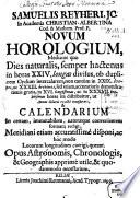 Novum horologium ... mediante quo annus Solaris exacte mensurari et Meridiani ... corrigi queant