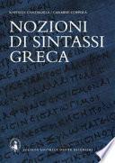 Nozioni di sintassi greca. Per il Liceo classico