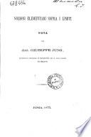 Nozioni elementari sopra i limiti nota del dott. Giuseppe Jung