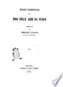 Nozioni elementari sulla polvere ordinaria da guerra e sulle armi portatili compilate da Claudio Cherubini