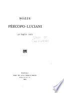 Nozze Pércopo-Luciani, 30 luglio 1902