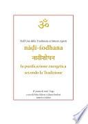 nāḍī-śodhana नाडीशोधन la purificazione energetica secondo la Tradizione