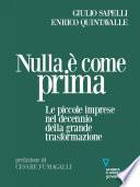 Nulla è come prima. Le piccole imprese nel decennio della grande trasformazione