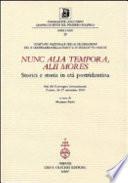 Nunc alia tempora, alii mores