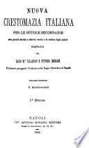 Nuova crestomazia italiana: Il quattrocento. 7a ed. 1894