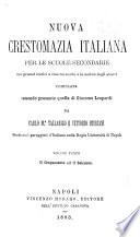 Nuova crestomazia italiana per le scuole secondarie