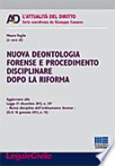 Nuova deontologia forense e procedimento disciplinare dopo la riforma