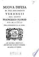 Nuova difesa di tre documenti Veronesi