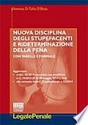 nuova disciplina degli stupefacenti e rideterminazione della pena