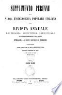 Nuova enciclopedia popolare italiana, ovvero Dizionario generale di scienze, lettere, arti, storia, geografia, ecc. ecc. opera compilata sulle migliori in tal genere, inglesi, tedesche e francesi, coll'assistenza e col consiglio di scienziati e letterati italiani, corredata di molte incisioni in legno inserite nel testo e di tavole in rame