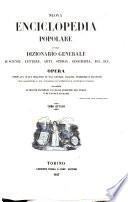 Nuova enciclopedia popolare, ovvero Dizionario generale di scienze, lettere, arti, storia, geografia, ecc. ecc. opera compilata sulle migliori in tal genere, inglesi, tedesche e francesi coll'assistenza e col consiglio di scienzati e letterati italiani