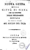 Nuova guida della città di Siena per gli amatori delle belle-arti