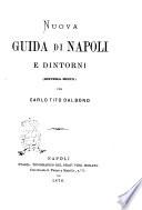 Nuova guida di Napoli e dintorni sistema misto per Carlo Tito Dalbono