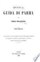 Nuova Guida di Parma ... Terza edizione, etc