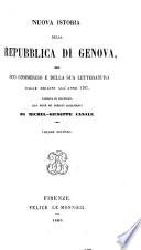 Nuova istoria della republica di Genova, del suo commercio e della sua letteratura ... all'anno 1797
