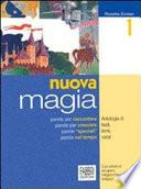 Nuova magia. Per la Scuola media