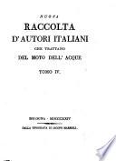Nuova raccolta d'autori italiani che trattano del moto dell' acque