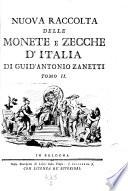 Nuova raccolta delle monete e zecche d'Italia. (con tavole.).
