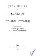 Nuova raccolta di leggende e tradizioni cattoliche