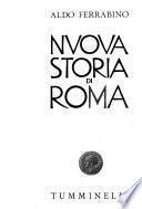 Nuova storia di Roma: Da Camillo a Scipione. v. 2. Da Scipione a Cesare. v. 3. Da Cesare a Traiano