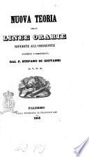 Nuova teoria delle linee orarie riferite all'orizzonte scoperta e dimostrata dal p. Stefano Di Giovanni