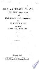 Nuova traduzione on lingua italiana dei tre libri degli Offici con note critico-morali (di Jppolito Fornari)