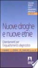 Nuove droghe e nuove etnie. Orientamenti per l'inquadramento diagnostico