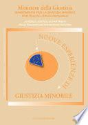 Nuove esperienze di Giustizia Minorile Unico 2012