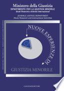 Nuove esperienze di Giustizia Minorile Unico 2013