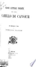 Nuove lettere inedite del conte Camillo di Cavour