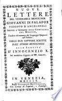 Nuove lettere ... scritte a' superiori della compagnia (di Gesu) del Messico, trad. ... dal linguaggio spagnuolo nell' italiano colle due lettere ... alla Santita' d'Innocenzio X.