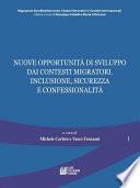 Nuove opportunità di sviluppo dai contesti migratori. Inclusione, sicurezza e confessionalità
