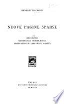 Nuove pagine sparse: Metodologia storiografica. Osservazioni su libri nuovi. Varietà