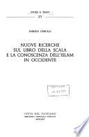 Nuove ricerche sul Libro della Scala e la conoscenza dell'Islam in Occidente