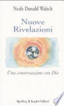 Nuove rivelazioni. Una conversazione con Dio
