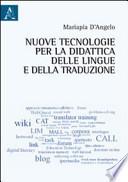 Nuove tecnologie per la didattica delle lingue e della traduzione