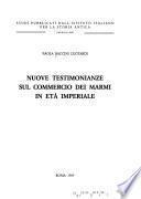 Nuove testimonianze sul commercio dei marmi in età imperiale
