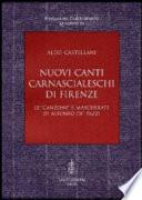 Nuovi canti carnascialeschi di Firenze