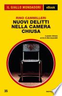 Nuovi delitti nella camera chiusa (Il Giallo Mondadori)