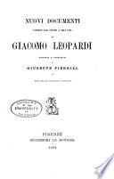 Nuovi documenti intorno agli scritti e alla vita di Giacomo Leopardi