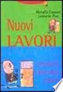 Nuovi lavori. Opportunità a rivoluzione costante