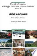 Nuovi montanari. Abitare le Alpi nel XXI secolo