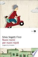 Nuovi nonni per nuovi nipoti