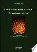 Nuovi orizzonti in medicina. La teoria dei biofotoni