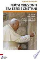 Nuovi orizzonti tra ebrei e cristiani