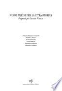 Nuovi parchi per la città storica