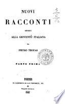 Nuovi racconti offerti alla gioventù italiana da Pietro Thouar
