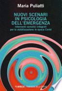 Nuovi scenari in psicologia dell’emergenza